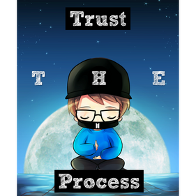 Trust The Process